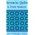 Kentucky Quilts and Their Makers