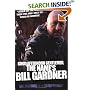 Good Afternoon, Gentlemen, the Name's Bill Gardner