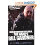 Good Afternoon, Gentlemen, the Name's Bill Gardner