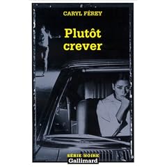 Plut�t crever