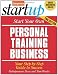 Book cover of Start Your Own Personal Training Business.