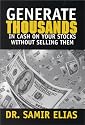 Generate Thousands in Cash on Your Stocks without Selling Them