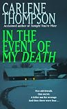  : In the Event of My Death