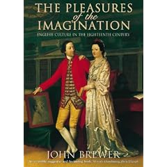 The Pleasures of the Imagination: English Culture in the Eighteenth Century