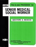 Review National Learning Corp  / Senior Medical Social Worker (Career Examination Ser C-2629)