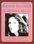 Marianne Williamson on Emotional Healing