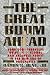 Books : The Great Boom Ahead: Your Comprehensive Guide to Personal and Business Profit in the New Era Prosperity