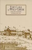 The Call of Wild Geese (Cistercian Studies 136)