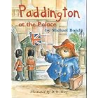 Paddington at the Palace (Paddington Library) by Michael Bond and R. W. Alley