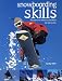 Snowboarding Skills: The Back to Basics Essentials for All Levels