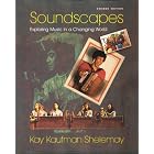 Click here to buy Soundscapes: Exploring Music in a Changing World, Second Edition by  Kay Kaufman Shelemay.