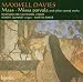 Music : Maxwell Davies: Mass