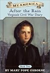After the Rain: Virginia's Diary, Book Two, Washington D.C.,1864 (My America)