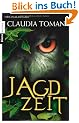 Jagdzeit: Roman