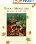 Rocky Mountain Gourmet Cookbook