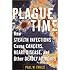 Plague Time: How Stealth Infections Cause Cancer, Heart Disease, and Other Deadly Ailments