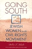Going South: Jewish Women in the Civil Rights Movement