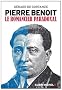 Pierre Benoit : Le romancier paradoxal