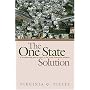 The One-State Solution: A Breakthrough for Peace in the Israeli-Palestinian Deadlock