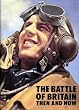 The Battle of Britain: Then and Now