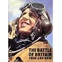 The Battle of Britain: Then and Now