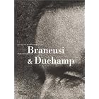 Brancusi and Duchamp: Regards Historiques - Carnets de l'Atelier Brancusi (Les carnets de... by Marielle Tabart