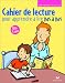 Pas à pas : Cahier de lecture pour apprendre à lire pas à pas