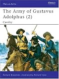The Army of Gustavus Adolphus (2): Cavalry (Men-at-Arms)