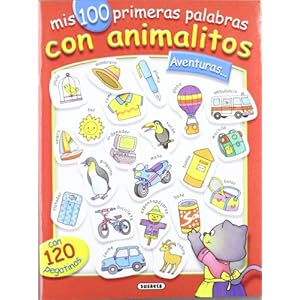 Aventuras... con 120 pegatinas, mis 100 primeras palabras con animalitos