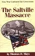 Saltville Massacre (Civil War Campaigns and Commanders)