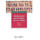 Dictionnaire de la France du XIXe si�clepar Collectif
