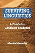 Surviving Linguistics: A Guide for Graduate Students