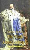 Sherlock Holmes: The Truth about Ludwig II