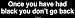 Once you have had black you don't go back Bumper Sticker