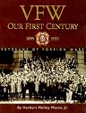 VFW : Our First Century