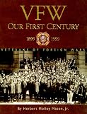 VFW : Our First Century