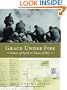 Grace Under Fire: Letters of Faith in Times of War