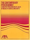 The Contemporary Percussionist: 20 Multiple Percussion Recital Solos