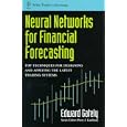 Neural Networks for Financial Forecasting (Wiley Trading) by Edward Gately