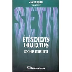 Seth, �v�nements collectifs - Un choix individuel