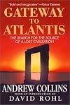 Gateway to Atlantis : the search for the source of a lost civilization