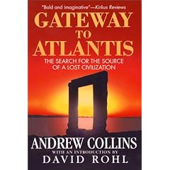 Gateway to Atlantis: The Search for the Source of a Lost Civilization