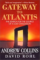 Gateway to Atlantis: The Search for the Source of a Lost Civilization