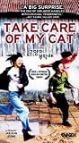Take Care of My Cat [VHS]