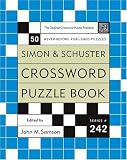Simon and Schuster Crossword Puzzle Book #242: The Original Crossword Puzzle Publisher (Simon & Schuster Crossword Puzzle Books)