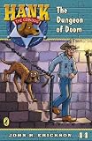 Hank the Cowdog and the Dungeon of Doom #44