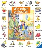 Wir gehen einkaufen - ( Ab 2 J.) - Doris R&uuml;bel