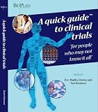 A Quick Guide to Clinical Trials