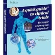 A Quick Guide to Clinical Trials by  Dr Madhu Davies and Dr Faiz Kermani, Dr. Madhu Davies, Dr. Faiz Kermani, and ES Design