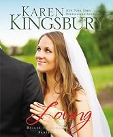 Loving (Bailey Flanigan Series)